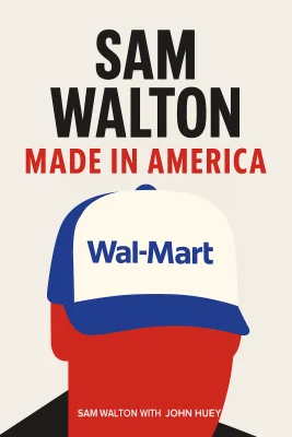 Sam Walton: Made in America cover