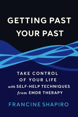 Getting Past Your Past cover