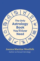 The Only Astrology Book You'll Ever Need cover