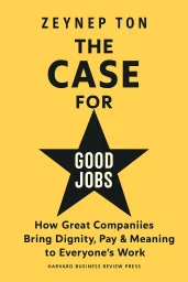 The Case for Good Jobs cover