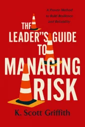 The Leader's Guide to Managing Risk cover