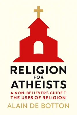 Religion for Atheists cover