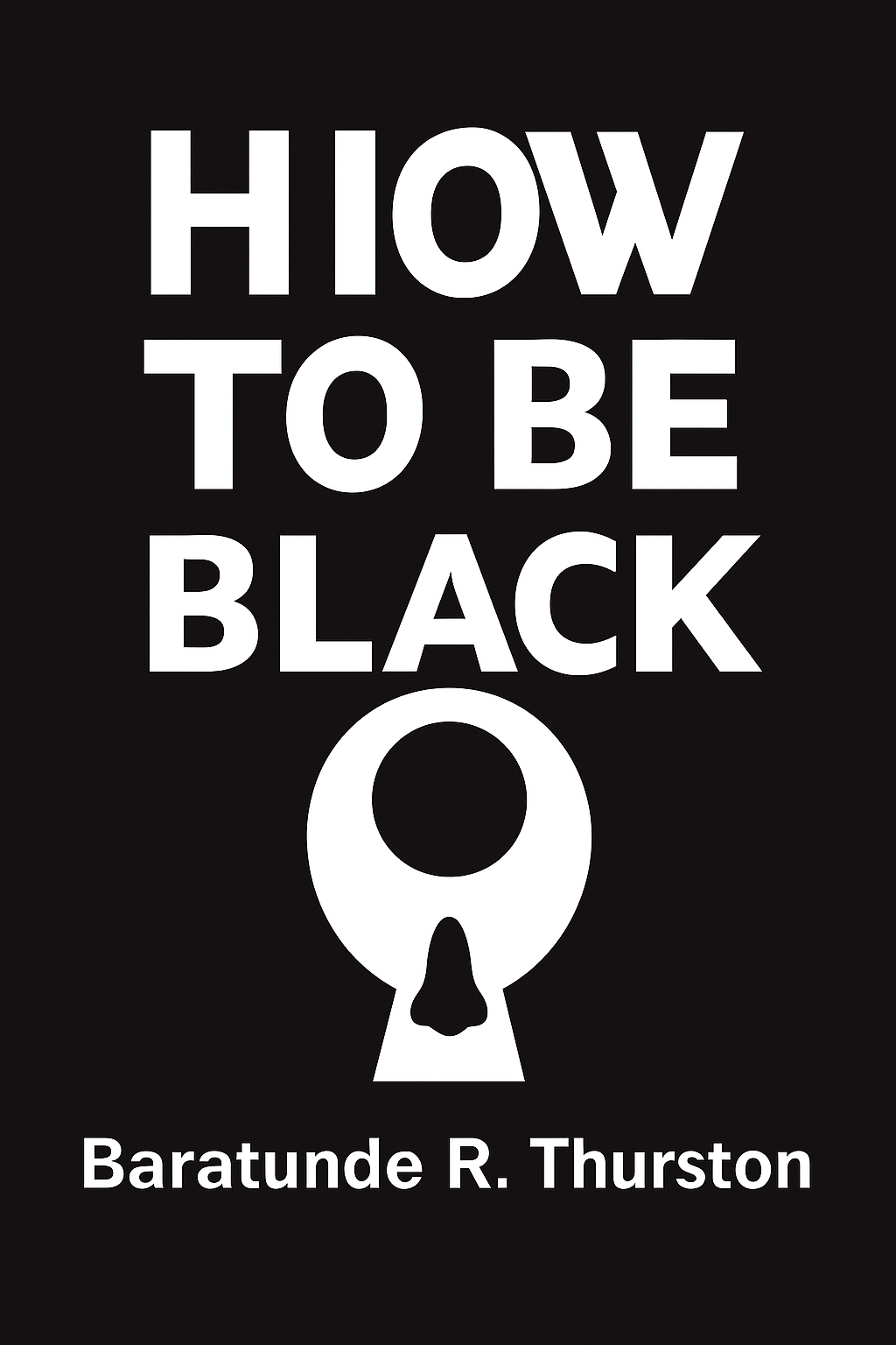 How To Be Black Cover