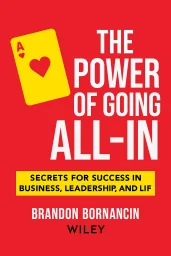 The Power of Going All-In cover
