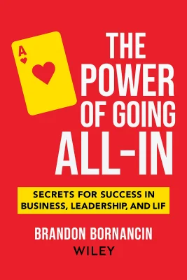 The Power of Going All-In cover