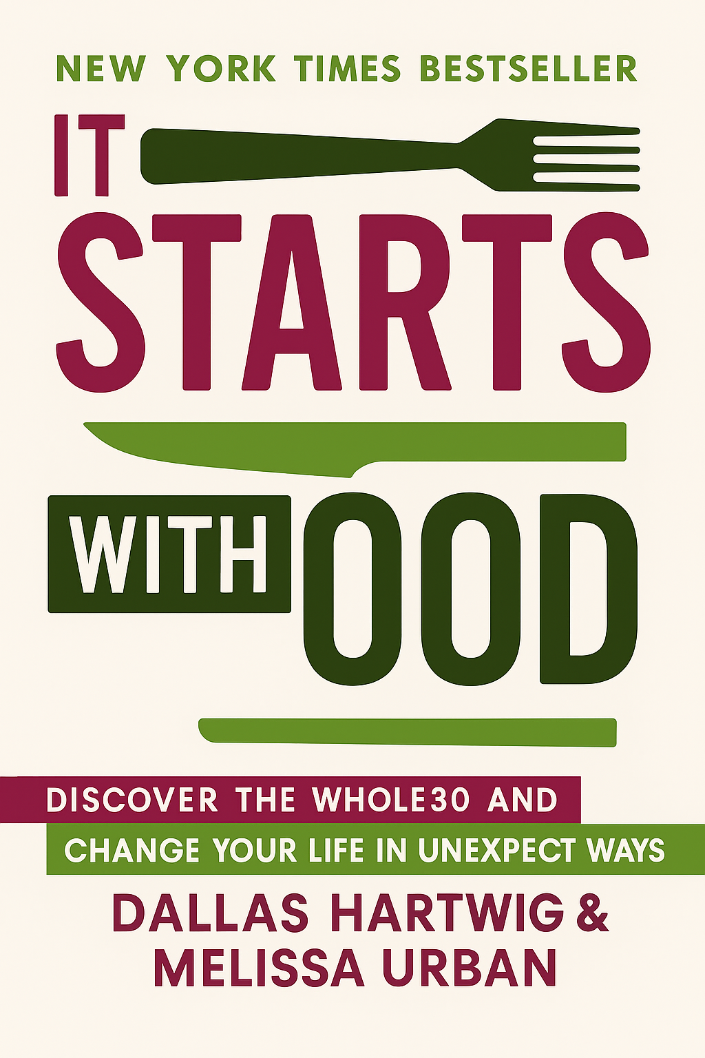 It Starts With Food Cover