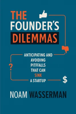 The Founder’s Dilemmas cover