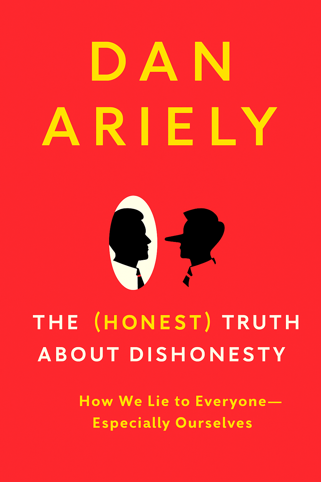 The (Honest) Truth About Dishonesty Cover