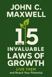 The 15 Invaluable Laws of Growth cover