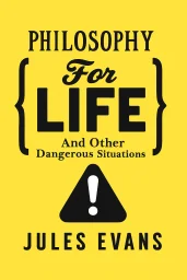 Philosophy for Life cover