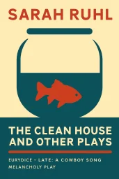 The Clean House and Other Plays cover