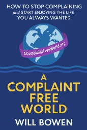 A Complaint Free World cover