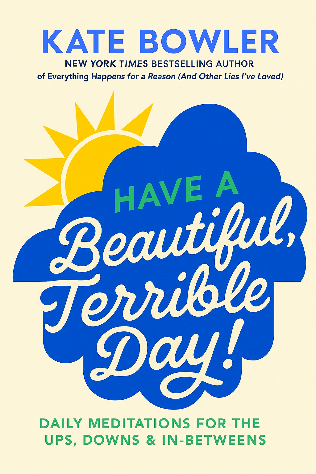 Have a Beautiful, Terrible Day! Cover
