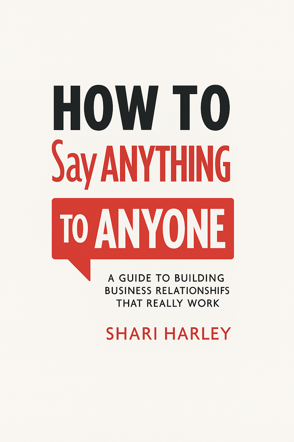 How to Say Anything to Anyone Cover