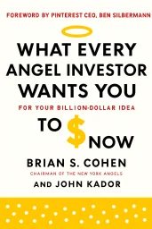 What Every Angel Investor Wants You to Know cover