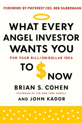 What Every Angel Investor Wants You to Know cover
