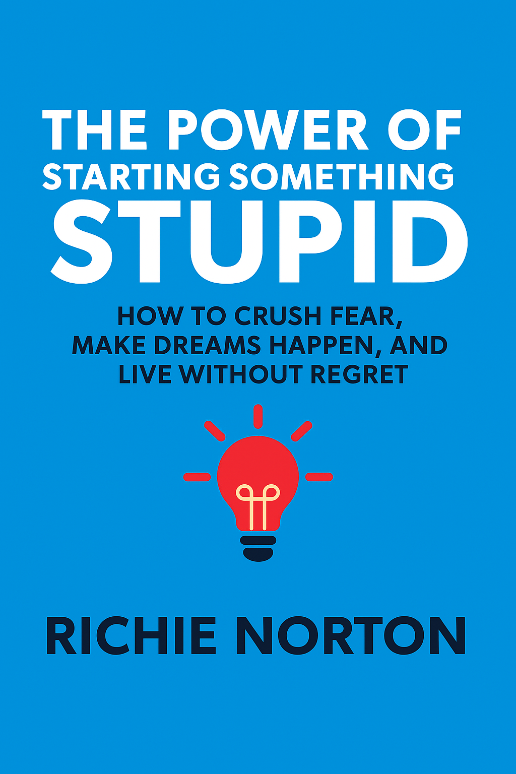 The Power of Starting Something Stupid Cover