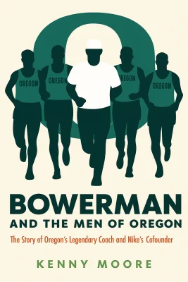 Bowerman and the Men of Oregon cover