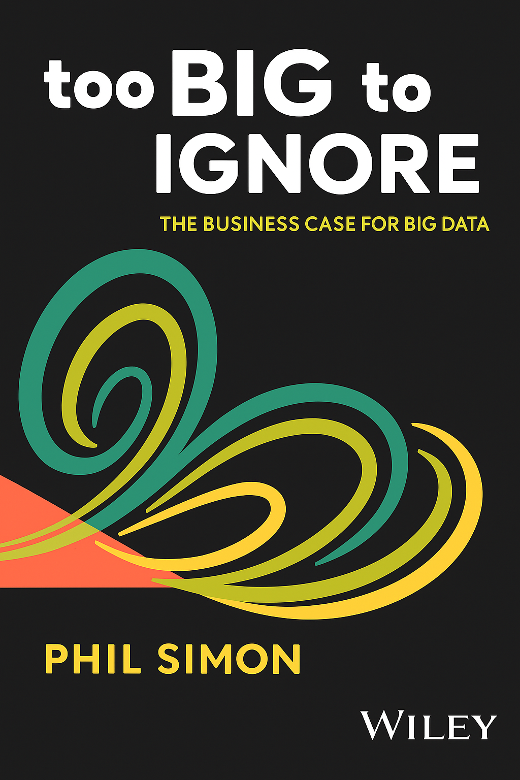 Too Big to Ignore Cover