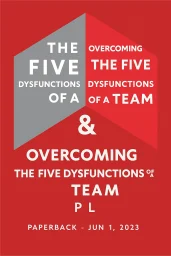 The Five Dysfunctions of a Team & Overcoming the Five Dysfunctions of a Team by Patrick Lencioni Patrick M. Lencioni Paperback – JUN 1, 2023 cover