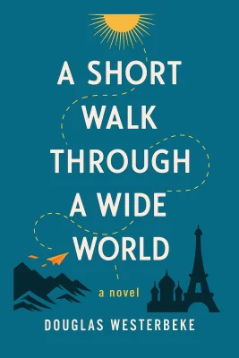 A Short Walk Through a Wide World cover