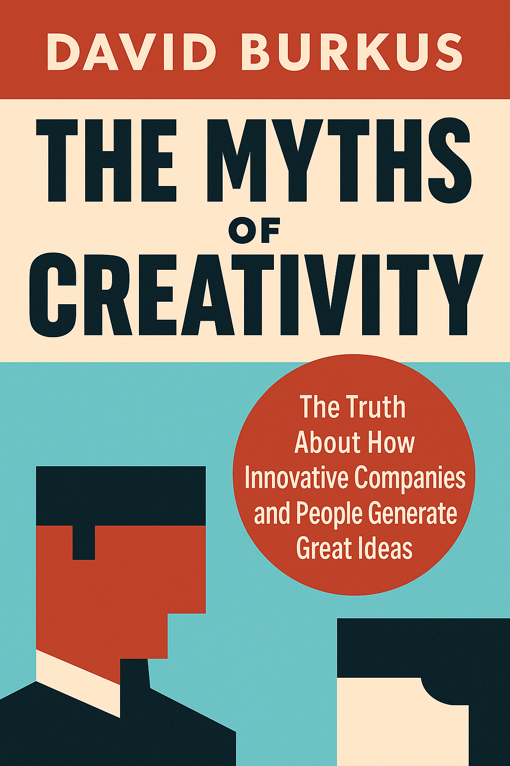 The Myths of Creativity Cover