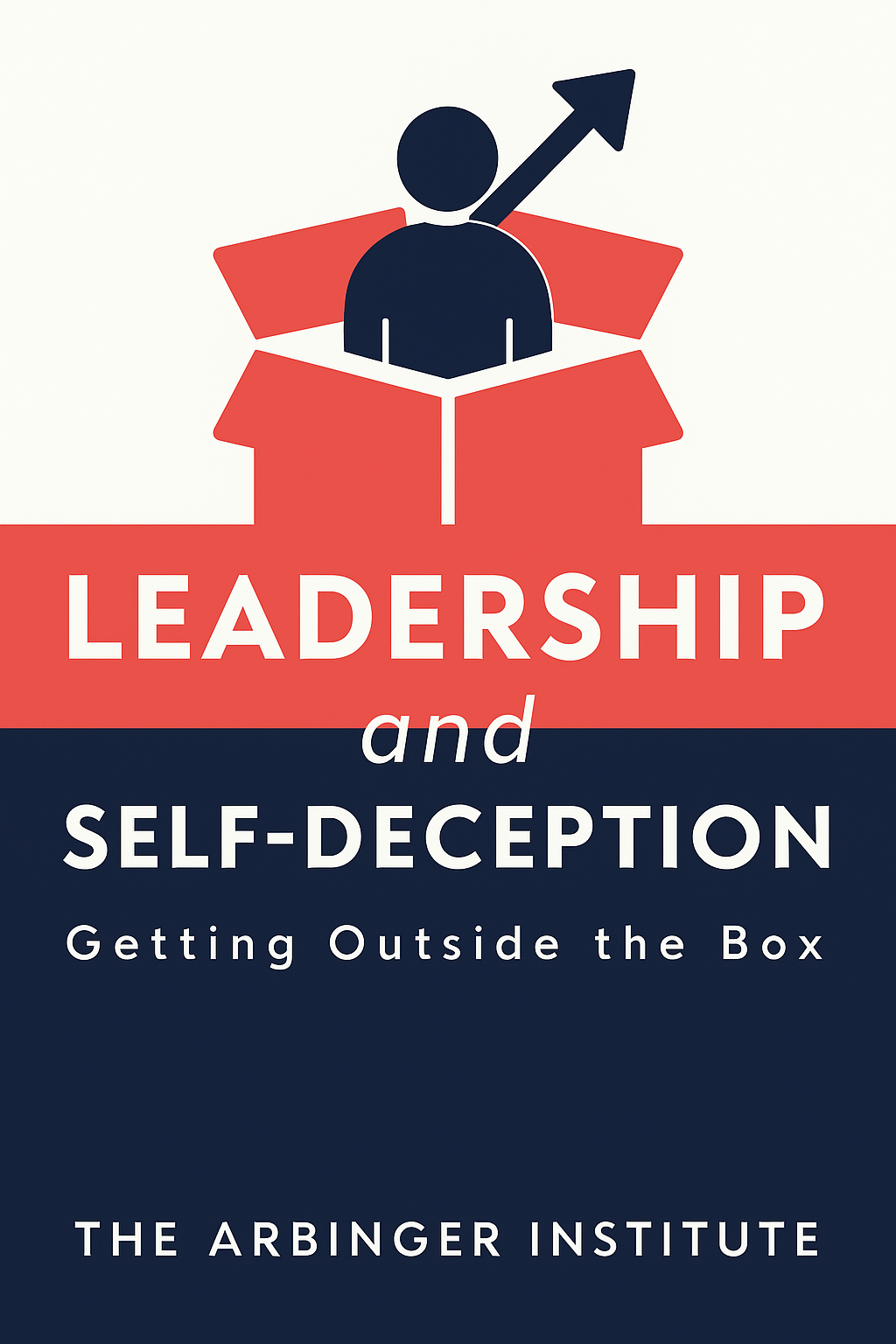 Leadership and Self-Deception Cover