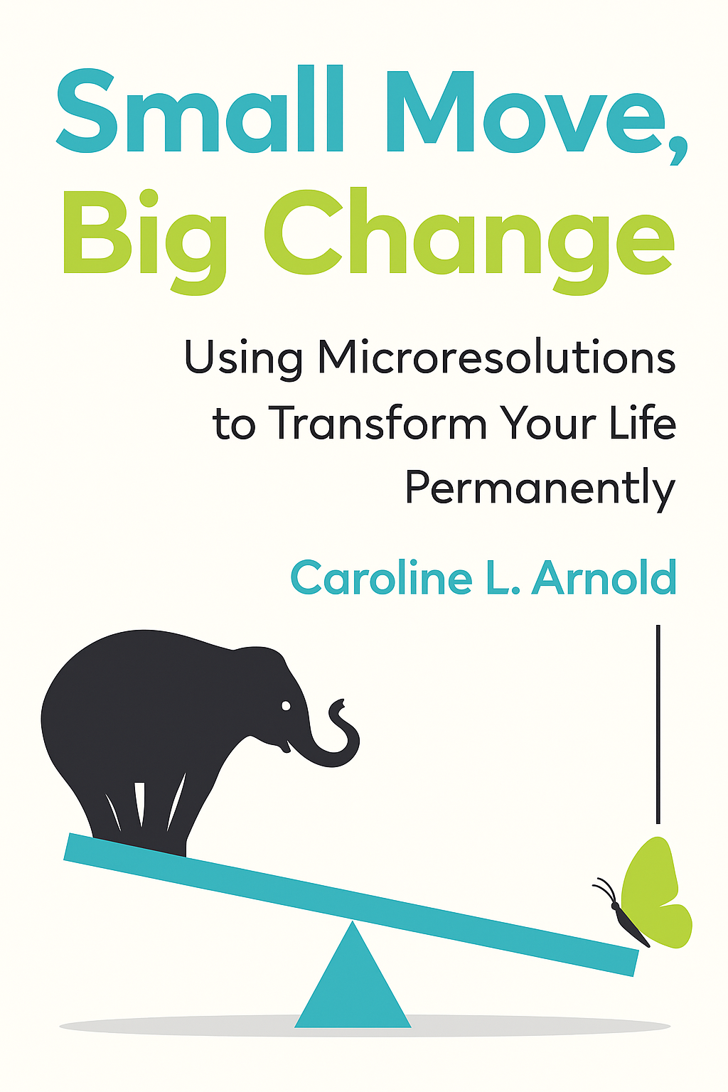 Small Move, Big Change Cover