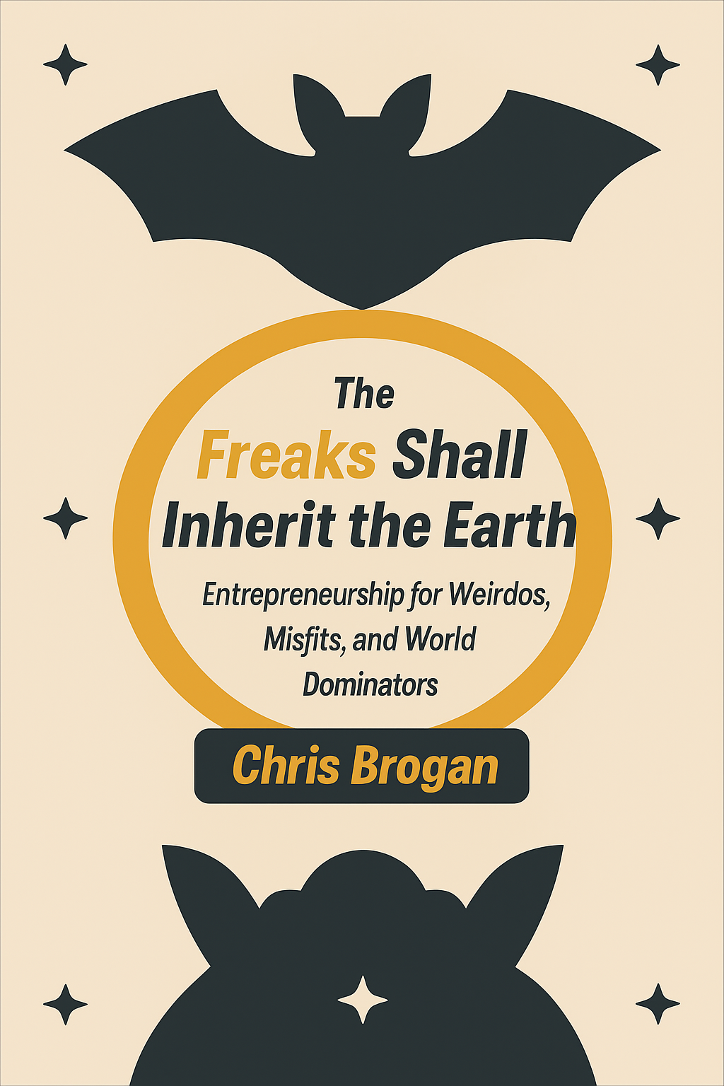 The Freaks Shall Inherit the Earth Cover