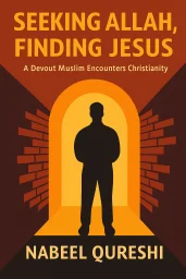 Seeking Allah, Finding Jesus cover