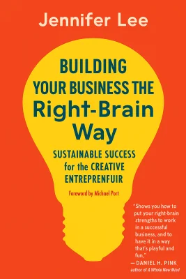 Building Your Business the Right-Brain Way cover