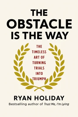 The Obstacle is the Way cover