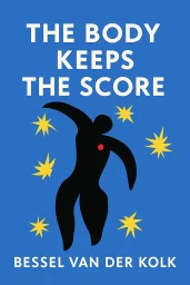 The Body Keeps the Score cover