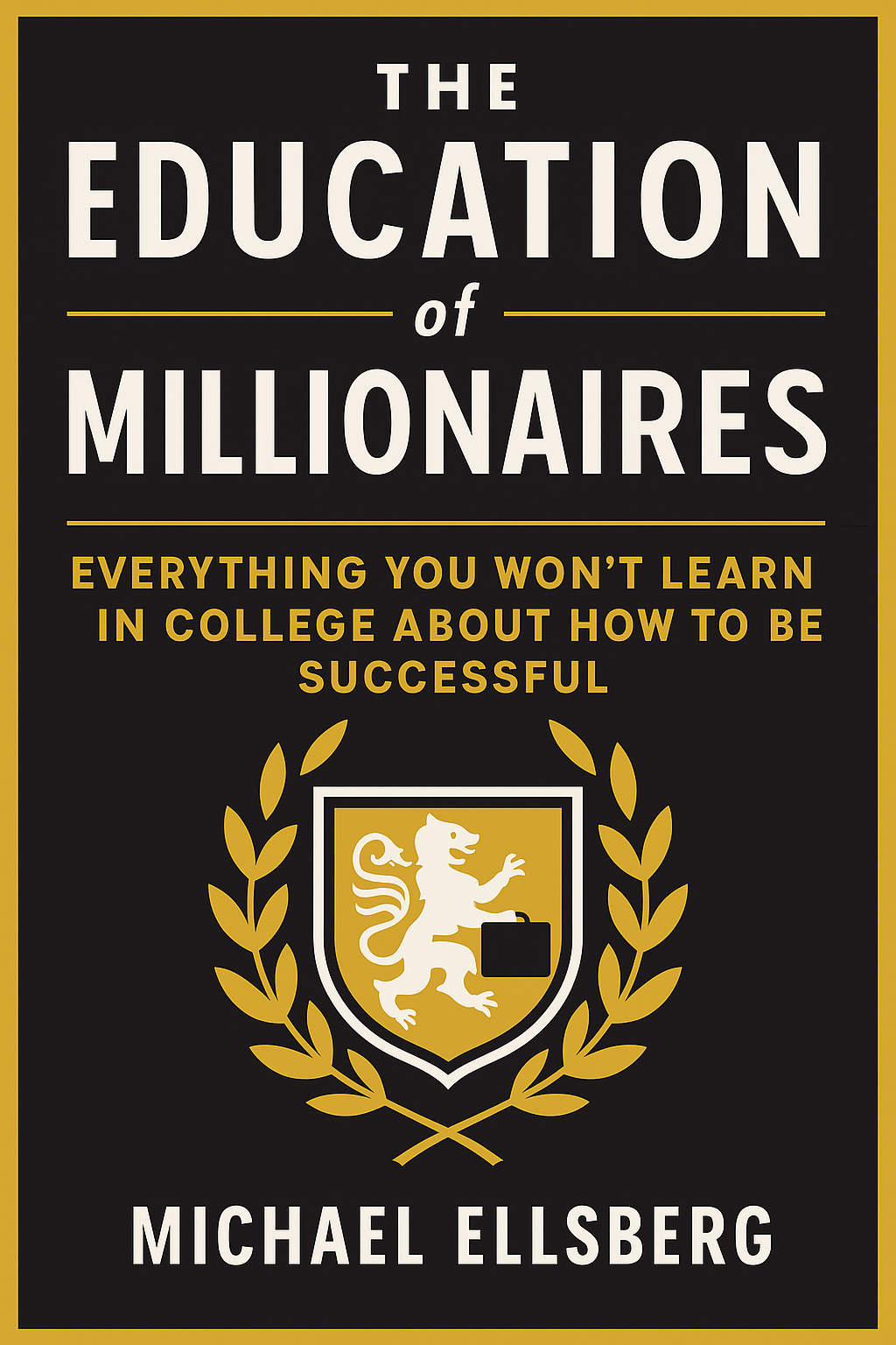 The Education of Millionaires Cover