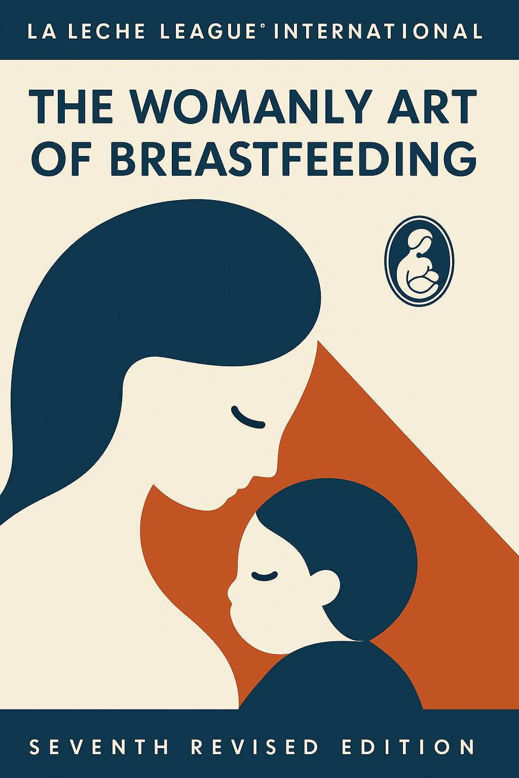 The Womanly Art of Breastfeeding Cover