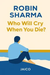 Who Will Cry When You Die? cover