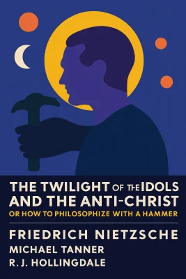 Twilight of the Idols and The Anti-Christ cover