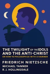 Twilight of the Idols and The Anti-Christ cover