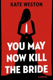 You May Now Kill the Bride cover