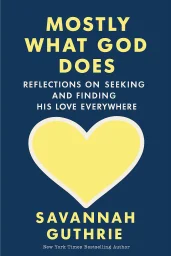 Mostly What God Does cover