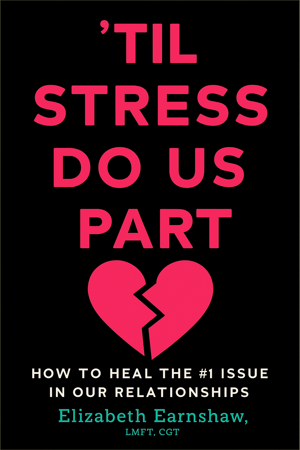 'Til Stress Do Us Part Cover