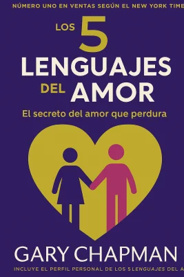 Los 5 Lenguajes del Amar/The 5 Languages of Love cover