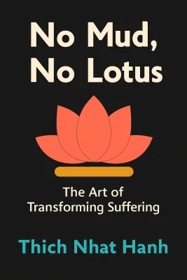 No Mud, No Lotus cover