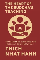The Heart of the Buddha's Teaching cover