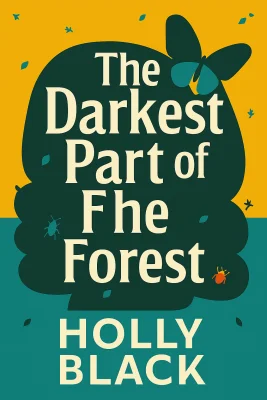 The Darkest Part of the Forest cover