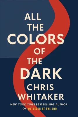 All the Colors of the Dark cover
