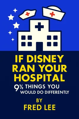 If Disney Ran Your Hospital cover