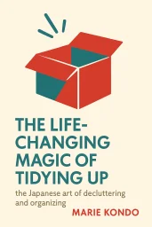 The Life-Changing Magic of Tidying Up cover