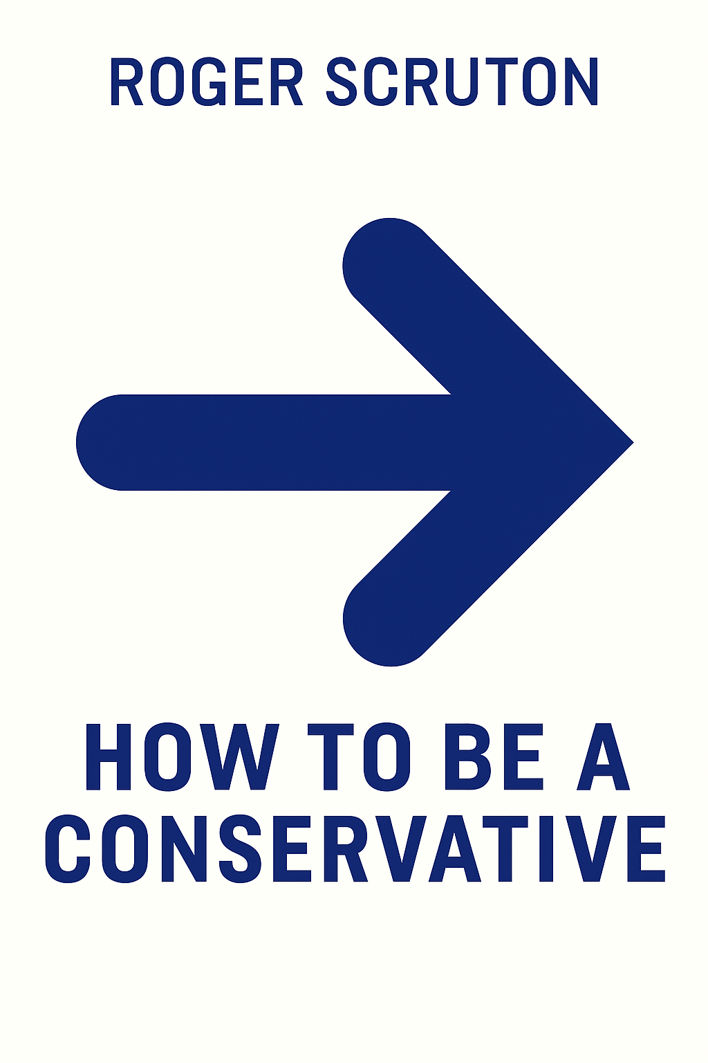 How to be a Conservative Cover