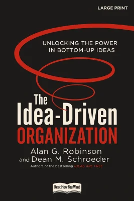 The Idea-Driven Organization cover